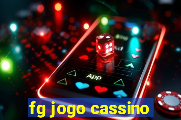 fg jogo cassino